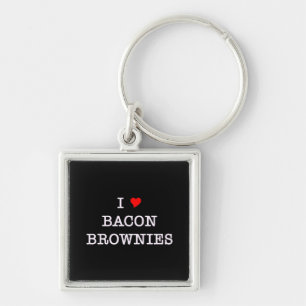 Bacon I Love Brownies Sleutelhanger
