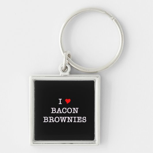 Bacon I Love Brownies Sleutelhanger (Voorkant)