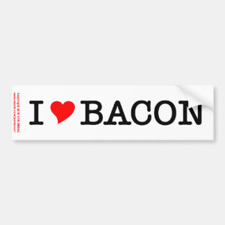 Bacon I Love Bumpersticker