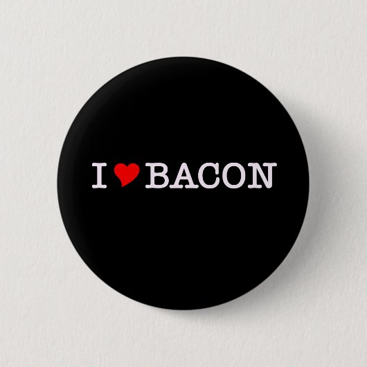Bacon I Love Ronde Button 5,7 Cm (Voorkant)