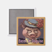Bacon in Disguise Magneet (Voorkant / Achterkant)