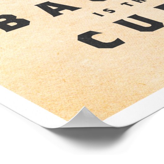 Bacon is de Cure Poster (Hoek)