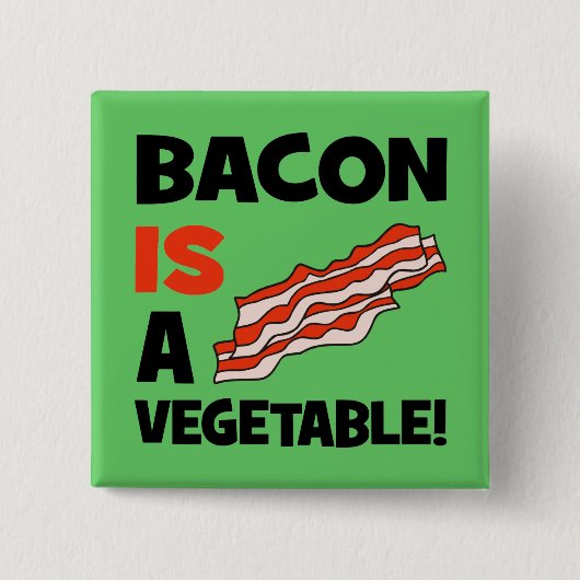 bacon is een groente vierkante button 5,1 cm (Voorkant)
