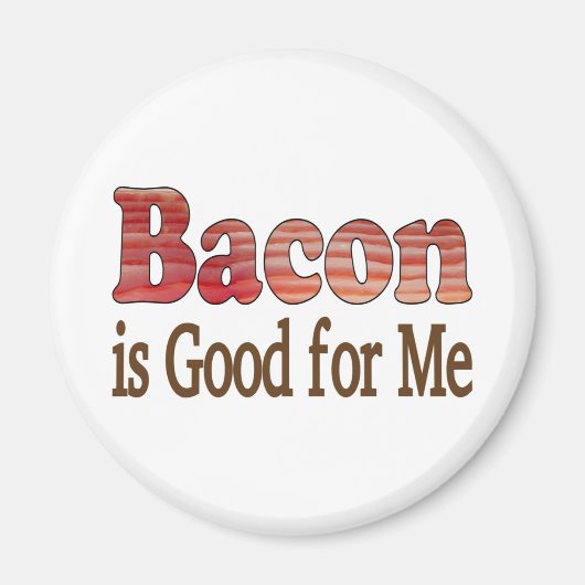 Bacon is goed voor mij magneet (Voorkant)