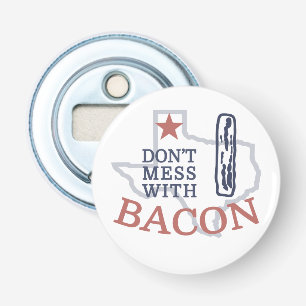Bacon is Heilig Button Flesopener