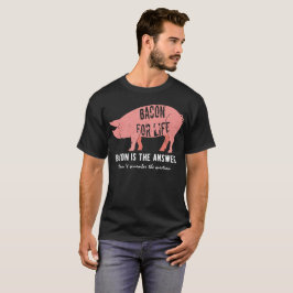 Bacon is het antwoord t-shirt