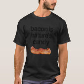 Bacon is het Snoep van de Natuur T-shirt (Voorkant)