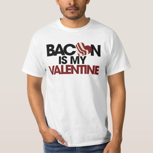 Bacon is mijn Valentijn T-shirt (Voorkant)