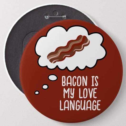Bacon is My Love Language Funny Button (Voorkant /achterkant)