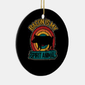 Bacon Is My Spirit Animal Bacon Lover Grilling Keramisch Ornament (Rechts)
