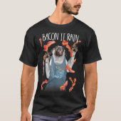 Bacon it Rain Pug Funny Graphic T-shirt (Voorkant)