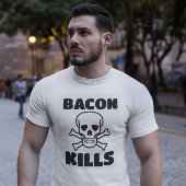 BACON KILLS T-SHIRTS