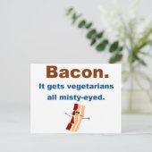 Bacon krijgt vegetariërs met een slechte ogen briefkaart (Staand voorkant)