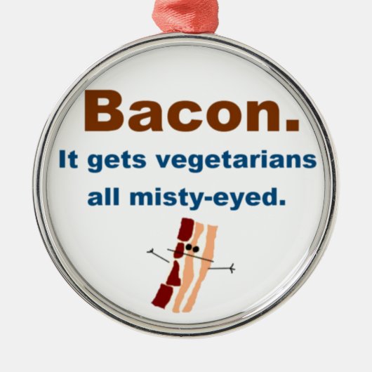 Bacon krijgt vegetariërs met een slechte ogen metalen ornament (Voorkant)