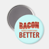 Bacon maakt alles beter magneet (Voorkant / Achterkant)