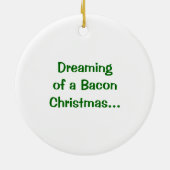 Bacon met Kerstmis in de kerstman Keramisch Ornament (Achterkant)