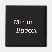 Bacon Mmm Magneet (Voorkant)