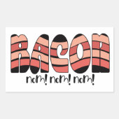 Bacon Nom. Nom. Nom. Rechthoekige Sticker (Voorkant)