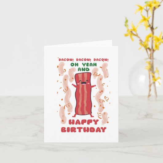 Bacon Oh Yeah Puns Verjaardag Kaart (Gele Bloem)