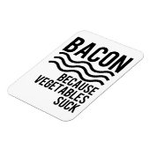 Bacon! Omdat groenten zuigen Magneet (Linkerzijde)