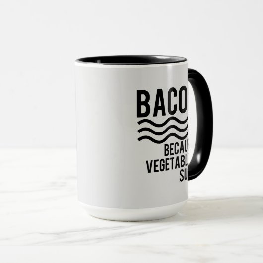 Bacon! Omdat Vegetables Suck Mok (Voorkant rechts)