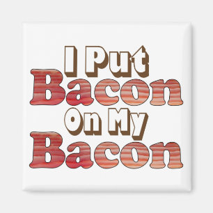 Bacon op Bacon Magneet