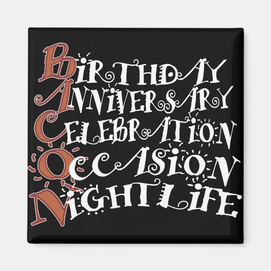 Bacon Party Animal Magneet (Voorkant)