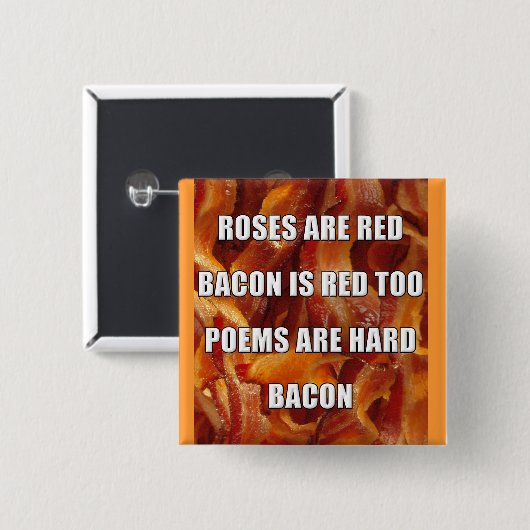 Bacon Poem Funny Button Badge (Voorkant /achterkant)