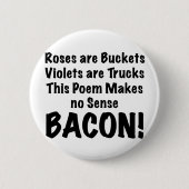 Bacon Poem Ronde Button 5,7 Cm (Voorkant)