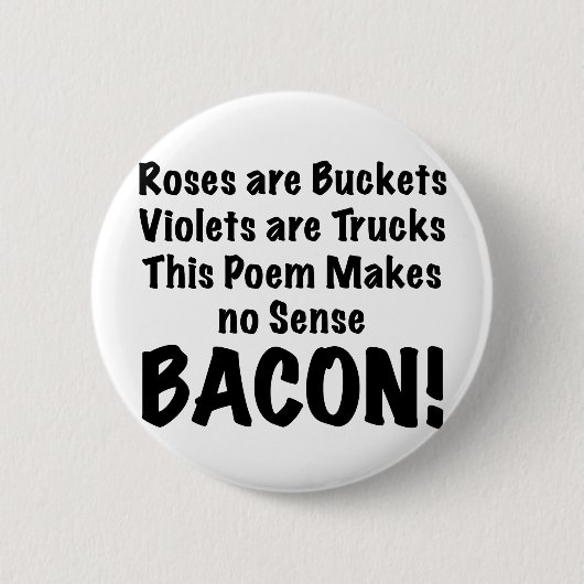 Bacon Poem Ronde Button 5,7 Cm (Voorkant)