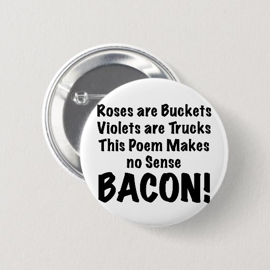Bacon Poem Ronde Button 5,7 Cm (Voorkant /achterkant)