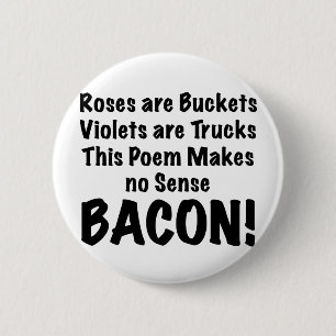 Bacon Poem Ronde Button 5,7 Cm