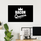 Bacon Queen Funny Bacon Lover Poster (Thuiskantoor)