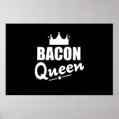 Bacon Queen Funny Bacon Lover Poster (Voorkant)