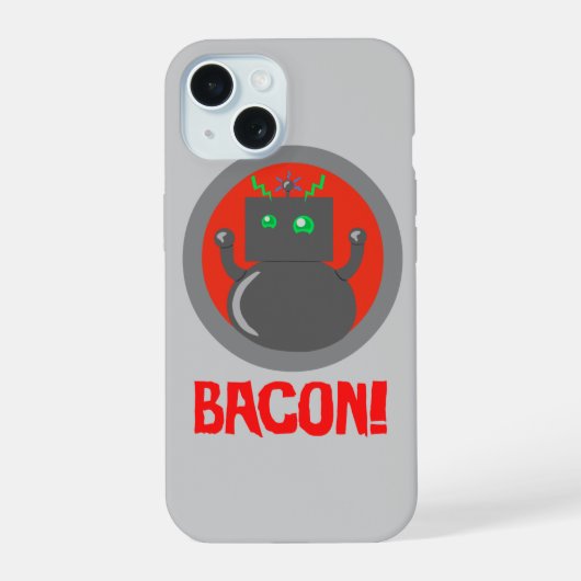 Bacon Robot iPhone Case 15 Hoesje (Achterkant)