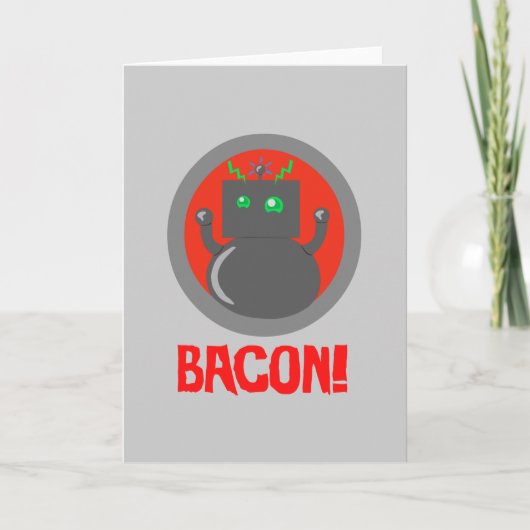 Bacon Robot Kaart (Voorkant)