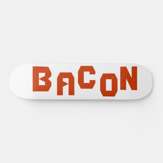 BACON SKATEBOARD (Horizontaal)