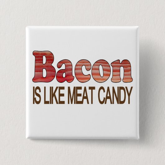 Bacon Snoep Vierkante Button 5,1 Cm (Voorkant)