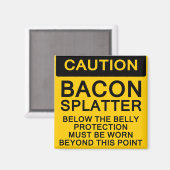 Bacon Splatter Caution Magneet (Voorkant / Achterkant)