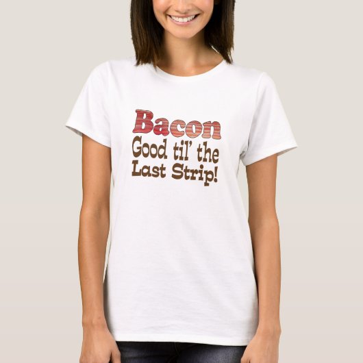 Bacon Strip T-shirt (Voorkant)