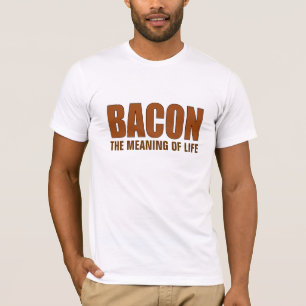 Bacon The Beting of Life Tshirt