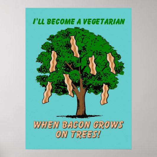 Bacon Tree Funny Print Poster Sign Humor (Voorkant)