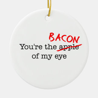 Bacon van Mijn oog Keramisch Ornament
