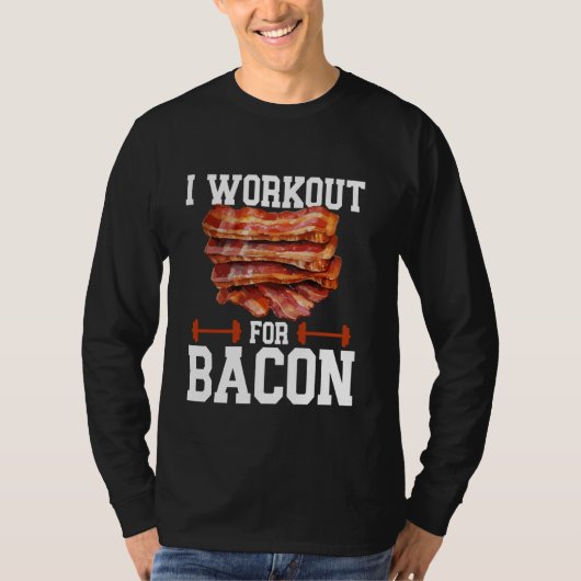 Bacon vleesliefhebber is een workout voor bacon t-shirt (Voorkant)