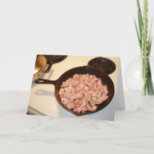 "Bacon voor Haluski" Verjaardag Kaart