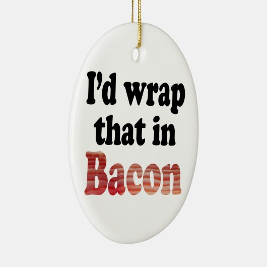 Bacon Wrap Keramisch Ornament (Rechts)