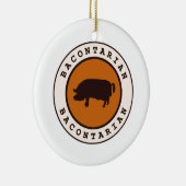 Bacontarian Keramisch Ornament (Rechts)