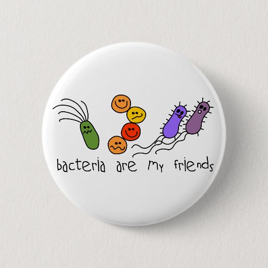 Bacteria zijn mijn vrienden ronde button 5,7 cm (Voorkant)