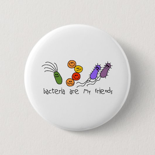Bacteria zijn mijn vrienden ronde button 5,7 cm (Voorkant)