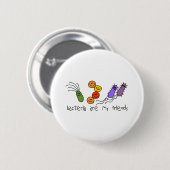 Bacteria zijn mijn vrienden ronde button 5,7 cm (Voorkant /achterkant)
